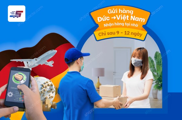 Gửi hàng Đức - Việt - Công Ty Ship Quốc Tế